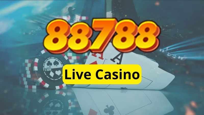 Live Casino mới ra mắt tại cổng game 88788